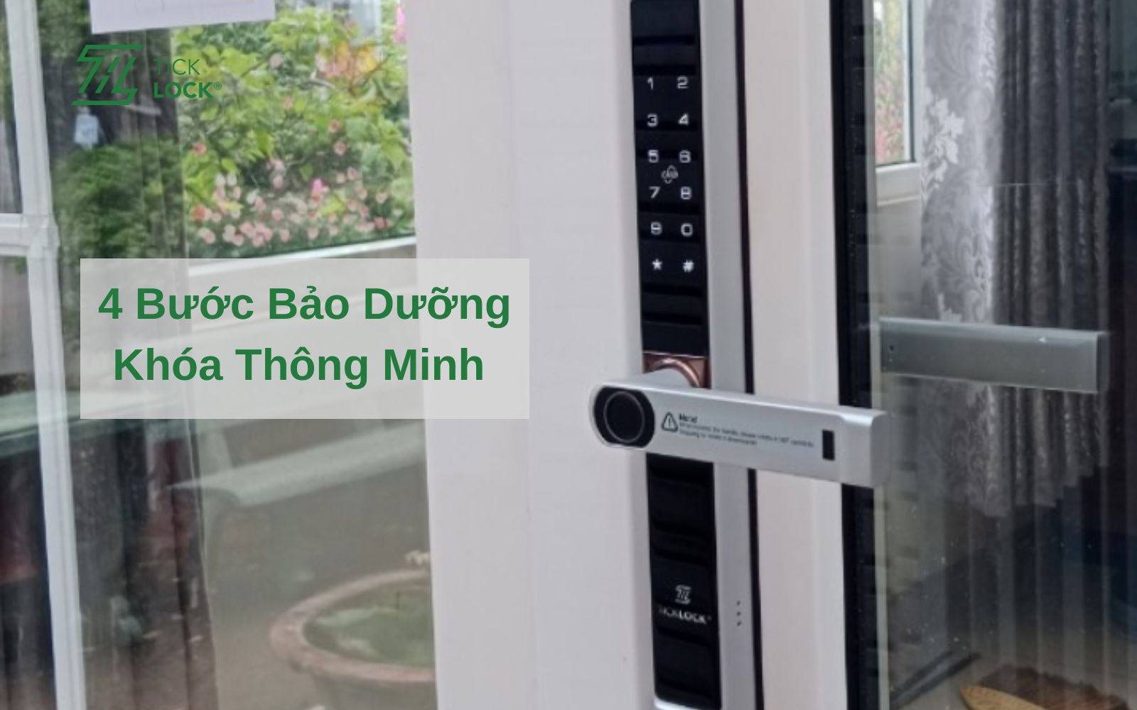 Cách bảo dưỡng khóa cửa thông minh và thay pin khóa cửa 4 bước bảo trì khóa tại nhà
