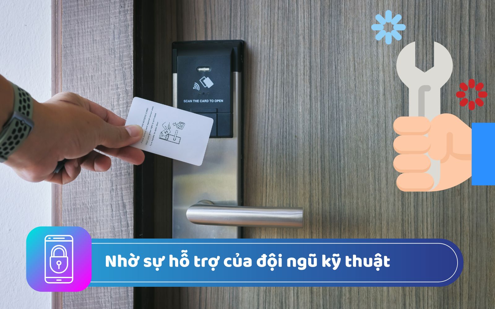 Cách xử lý lỗi khóa thẻ từ khách sạn không mở được dù nhận diện được thẻ – Nhờ trợ giúp của kỹ thuật viên Khóa thẻ từ khách sạn nhận thẻ nhưng không mở được